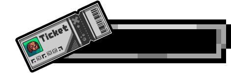 Tickets